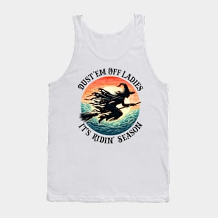 Dust 'em Off Ladies It's Ridin' Season Vintage Halloween Witch Tank Top